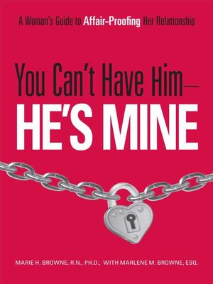 cover image of You Can't Have Him, He's Mine